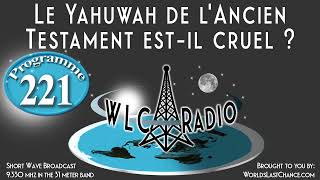 Le Yahuwah de l\'Ancien Testament est-il cruel ?