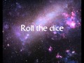The Cataracs - Roll the dice (Lyrics) 
