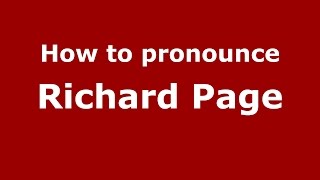 How to pronounce Richard Page