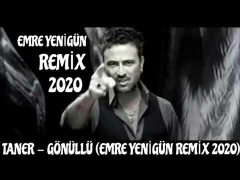 Dj Emre Yenigün ft. Taner - Gönüllü (Remix 2020)