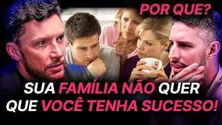 PORQUE SEU SUCESSO INCOMODA