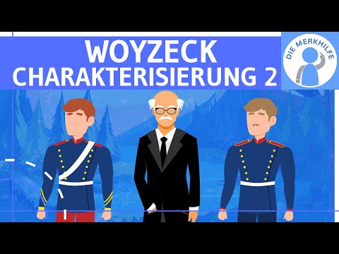 Woyzeck (Büchner) - Charakterisierung Teil 2 - Doktor, Hauptmann & Tambourmajor - Deutsch Literatur