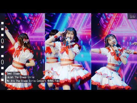 [Fancam] Jajah The Glass Girls - Semi Stage @We Are The Glass Girls Concert 令和5 Feb
