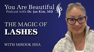 The Ultimate Guide to Perfect Lashes - Tips by Misook Issa from Deka Lash & Jae Kim, MD