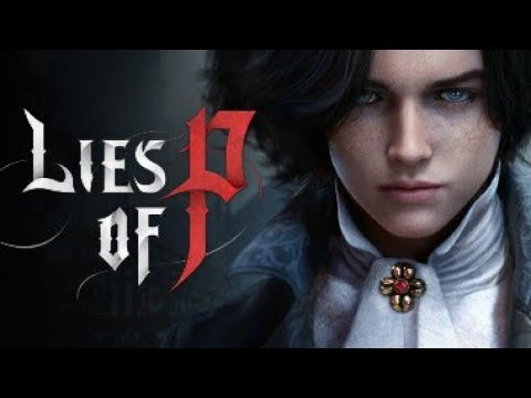 Lies Of P Part 12: The Mad Clown Puppet/ Romeo, King Of The Puppets