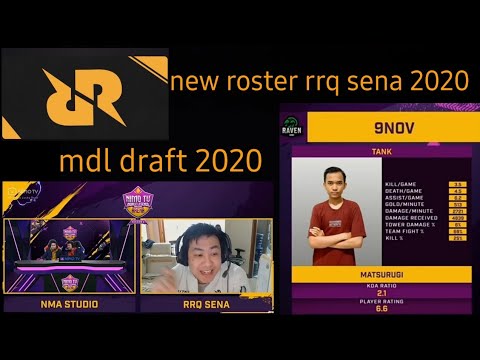 nma s2 x mdl draft 2020!!new roster rrq sena 2020!!