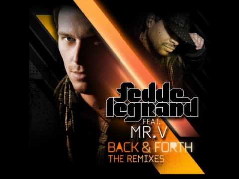 Fedde Le Grand ft. Mr V - Back & Forth (Joey Dice Remix)