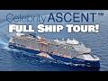 Celebrity Ascent 2023 Full Cruise Ship Tour