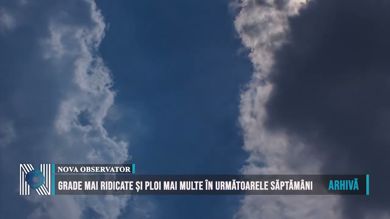 GRADE MAI RIDICATE ȘI PLOI MAI MULTE ÎN URMĂTOARELE SĂPTĂMÂNI