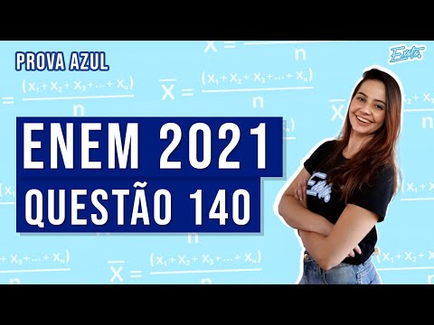 🔵 Questão 140 - ENEM 2021 - Prova Azul