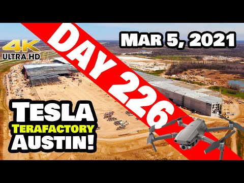 Tesla Gigafactory Austin 4K  Day 226 - 3/5/21 - Tesla Terafactory TX - GIGA TEXAS PROGRESS UPDATE!
