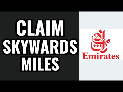 How To Claim Emirates Skywards Miles