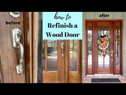 How to refinish an exterior Oak wood front door- tips on how to refinish a solid wood door