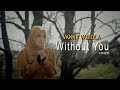 WITHOUT YOU - MARIAH CAREY COVER BY VANNY VABIOLA