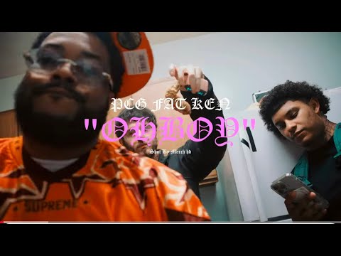 PCG Fat Ken - "OHBOY" (Official Video) Shot By Merch HD