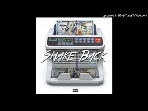 Taiy x Pe$o - Shake Back
