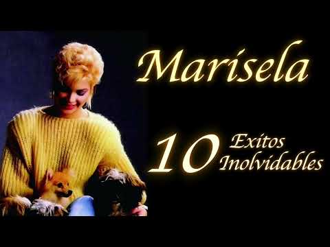 Marisela y 10 Exitos Inolvidables