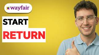 How to Start a Wayfair Return [2026 Full Guide]