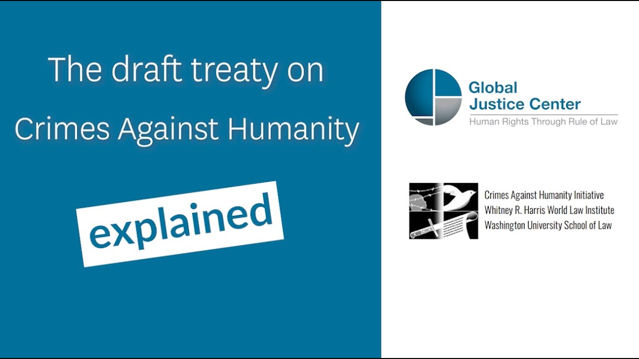 Explained: The Crimes Against Humanity Treaty