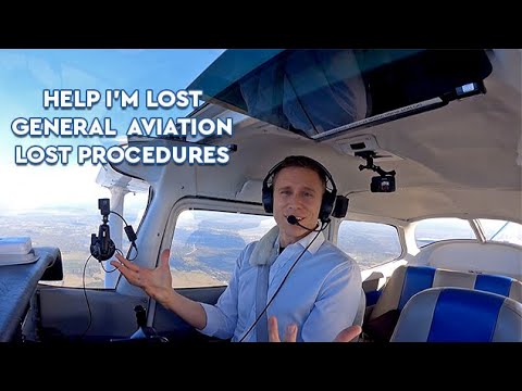 Help! I'm Lost - General Aviation Lost Procedures