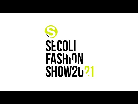 Secoli Fashion Show 2021 - GE.NE.RA