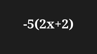 Simplify the expansion -5(2x+2)