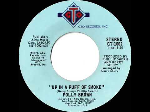 1975 HITS ARCHIVE: Up In A Puff Of Smoke - Polly Brown (stereo 45)