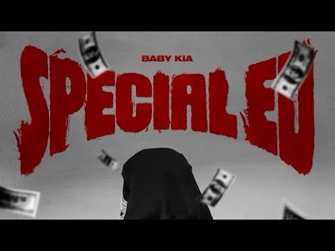 Baby Kia - Special Ed (Official Audio)