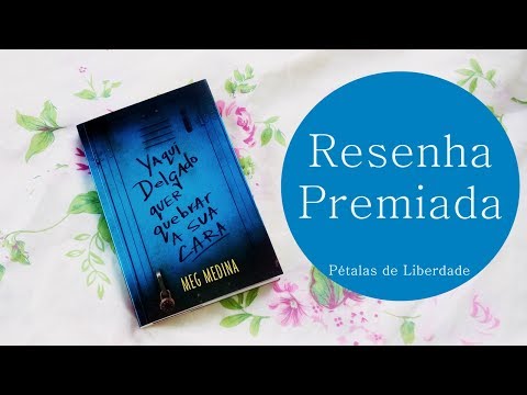 Resenha e SORTEIO: livro Yaqui Delgado Quer Quebrar a Sua Cara, Meg Medina, Intr�nseca