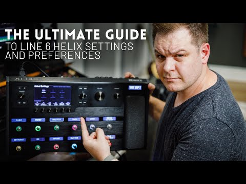 The Ultimate Line 6 Helix Settings Guide (global settings and preferences // with time stamps)