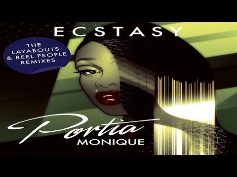 Portia Monique - Ecstasy (The Layabouts Vocal Mix)