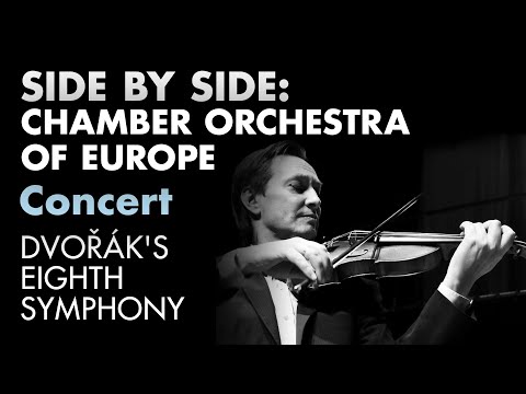 Side by Side: Chamber Orchestra of Europe