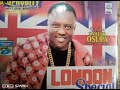 London Special By king Saheed Osupa marketed by Probity Music