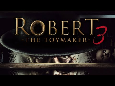 ROBERT 3 - THE TOYMAKER (2018) [Mystery-Horror] | ganzer Film (deutsch) ᴴᴰ