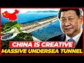 China S Largest Underwater Highway Tunnel Is Almost 7 Miles LONG China Evolution