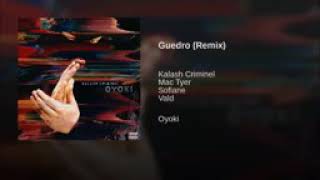 Kalash criminel Guedro(remix)