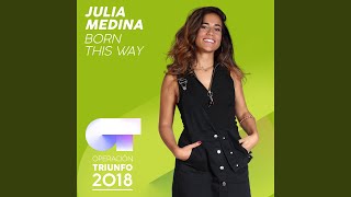 Born This Way (Operación Triunfo 2018)