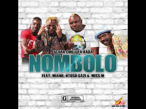 Scara Chilli Ya Baba - Nombolo Feat. Miano, Ntosh Gazi & Miss M (Official Audio)