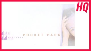 Miki Matsubara (松原みき) - そうして私が / Soushite Watashi Ga (Pocket Park / 2009 / HQ Version)
