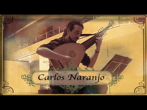Carlos Naranjo - Toccata Prima (Giovanni Girolamo Kapsberger) - RCSMM