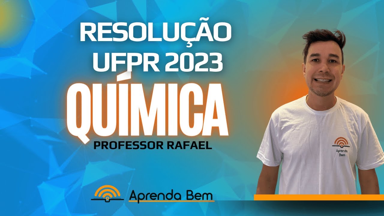 UFPR 2023 | Química | Resolução das questões