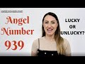 939 ANGEL NUMBER - Lucky or Unlucky?