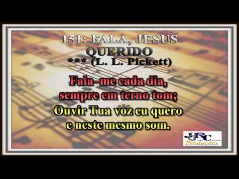 Harpa Cristã - 151   Fala, Jesus Querido Karaoke/playback