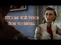 How to install NTCore 4GB Patch for Dragon Age | Crash fix