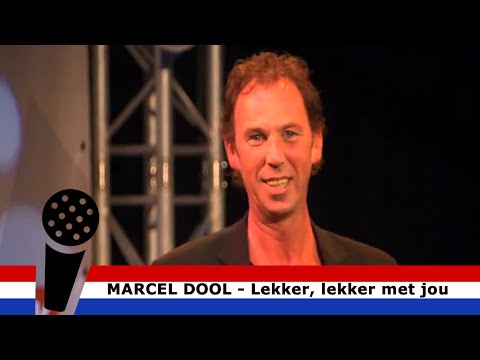 Lekker, Lekker Met Jou - Marcel Dool