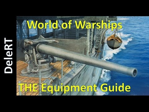 World of Warships - The Equipment Guide