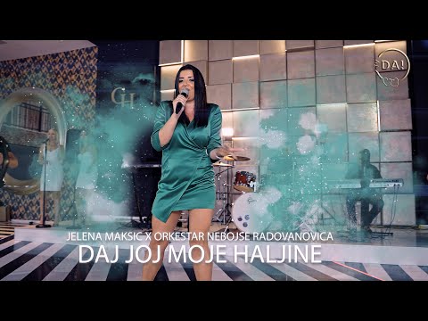 Jelena Maksić feat Ork. Nebojše Radovanovića - Daj joj moje haljine (cover)