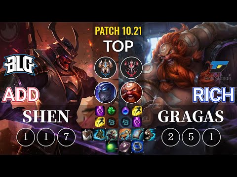 BLG ADD Shen vs DYN Rich Gragas Top - KR Patch 10.21