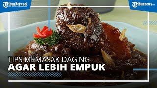 4 Tips Memasak Daging Semur Sapi agar Lebih Empuk dan Tahan Lama