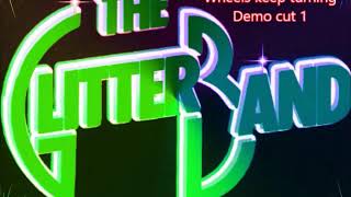 The Glitter Band 'Wheels keep Turning' Demo cut 1 (Audio)